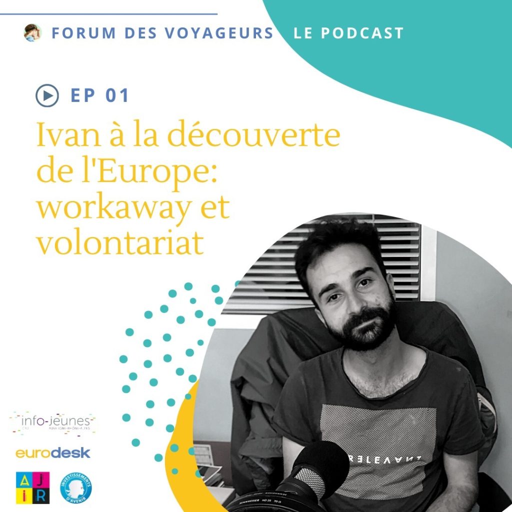 Ivan à la découverte de l&rsquo;Europe : workaway et volontariat