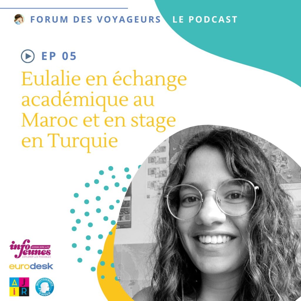 Eulalie en échange académique au Maroc et en stage en Turquie