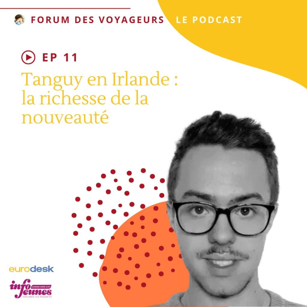 Tanguy en Irlande : la richesse de la nouveauté