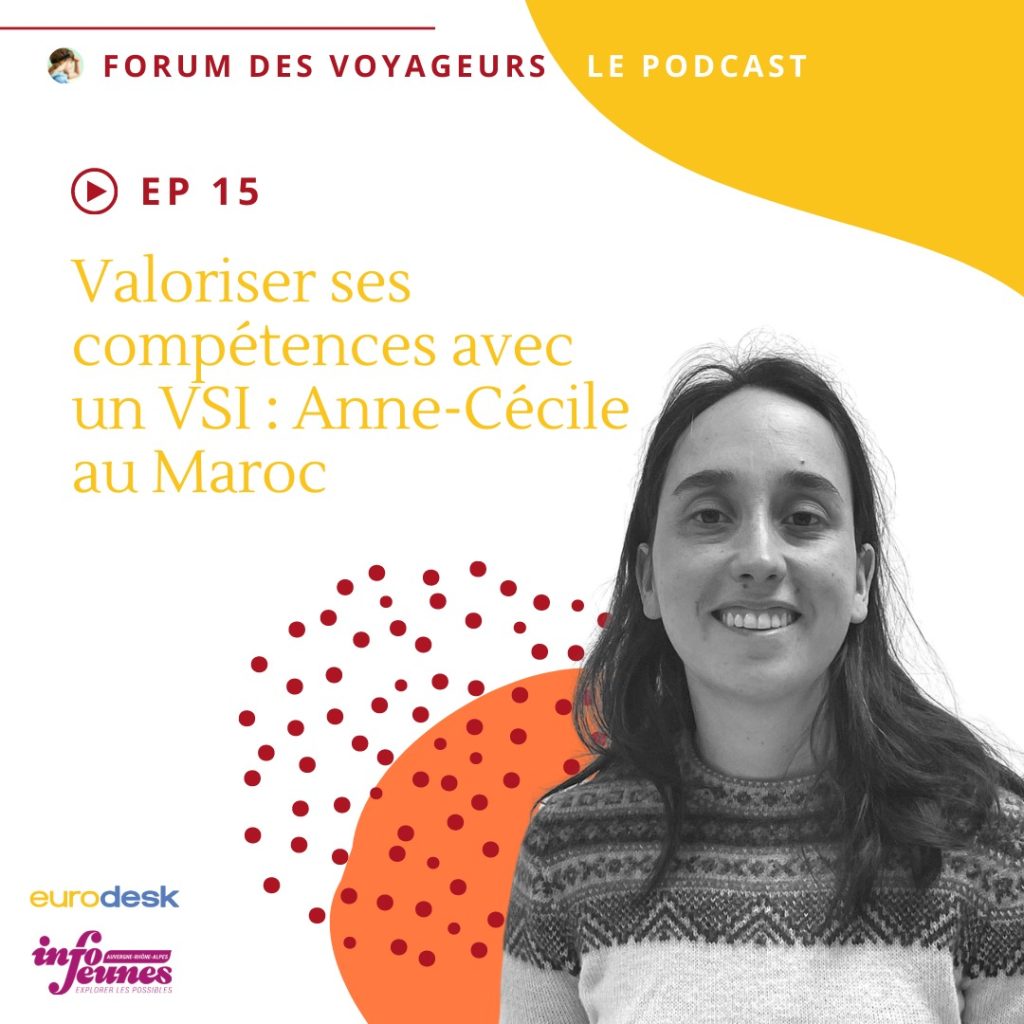 Valoriser ses compétences avec un VSI : Anne-Cécile au Maroc