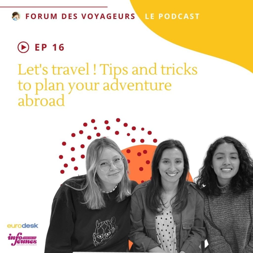 Let’s travel ! Tips and tricks to plan your adventure abroad