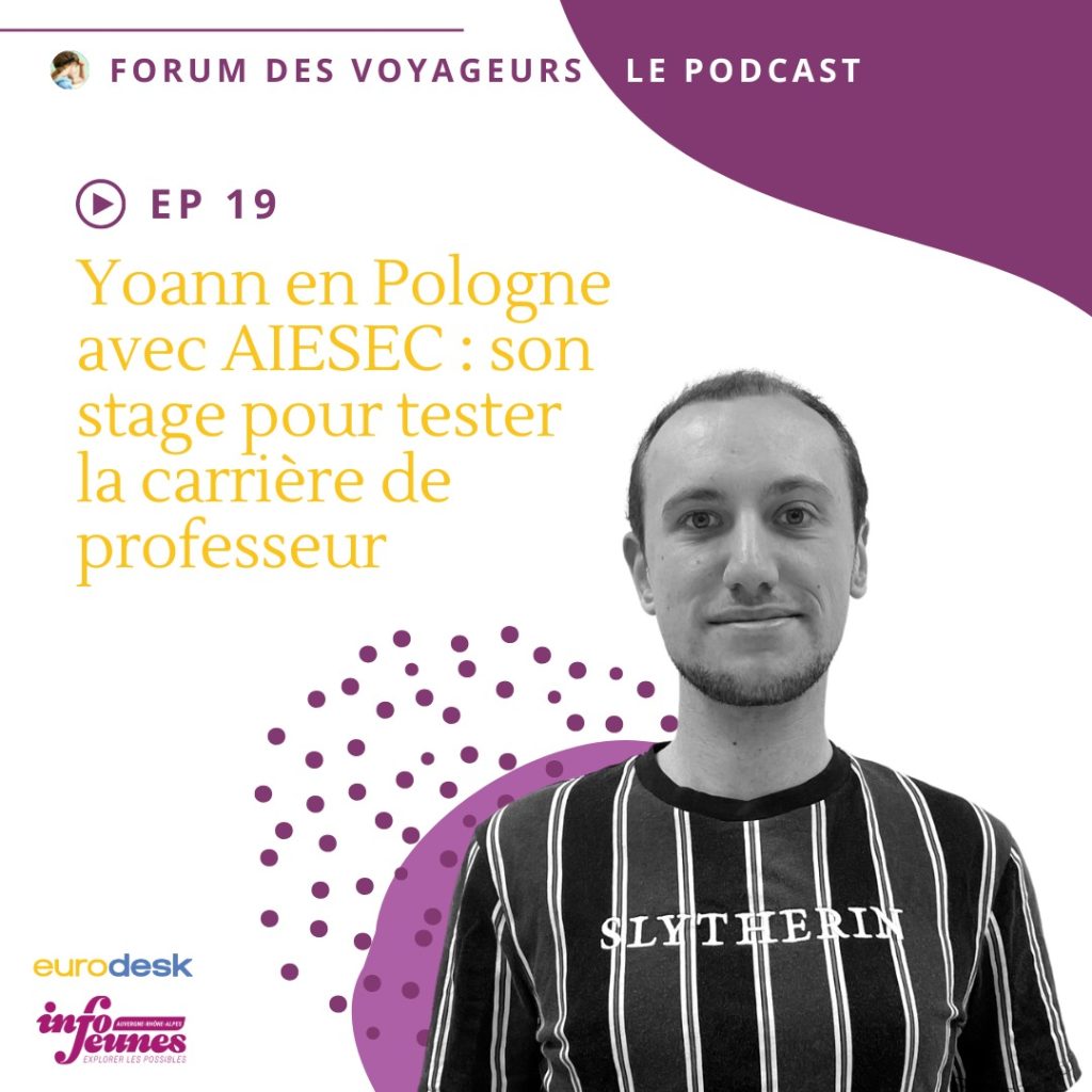 Yoann en Pologne avec AIESEC : son stage pour tester la carrière de professeur