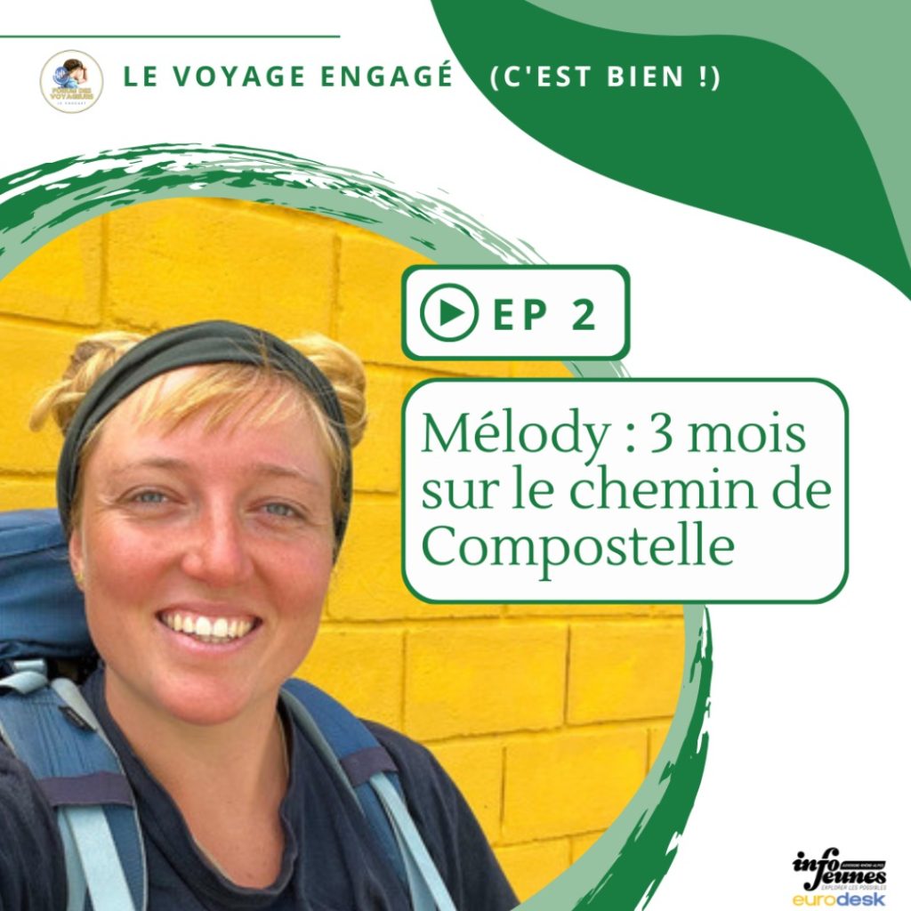 Mélody : 3 mois sur le chemin de Compostelle