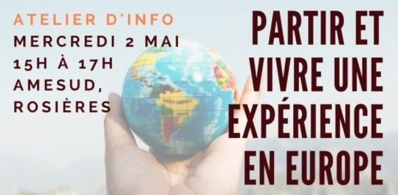 affiche atelier d'info partir et vivre une expérience en Europe
