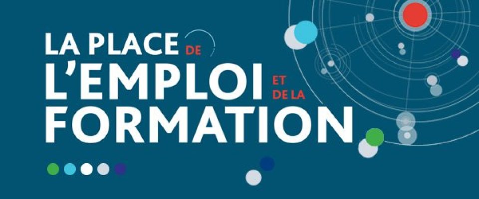 la Place de l’emploi et de la formation