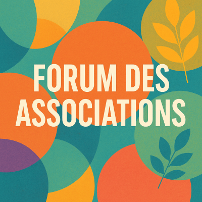 image colorée à fond vert avec des ronds oranges jaunes violets et verts qui se superposent. le titre "forum des associations" est écrit en majuscules en beige