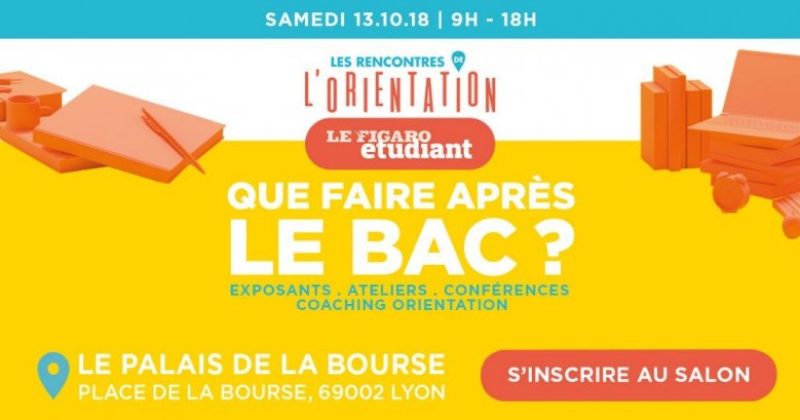 Que faire après le BAC ? forum rencontres de l'orientation Figaro étudiant Lyon