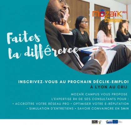 Déclik Emploi avec Mozaïk RH, lundi 21 et mardi 22 octobre 2019, CRIJ Auvergne-Rhône-Alpes, Lyon