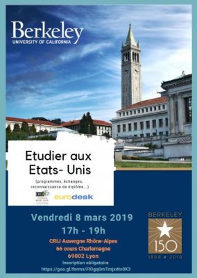 Information "Etudier aux Etats-Unis" par l'Université de Berkeley Californie, vendredi 8 mars 2019 de 17h à 19h au CRIJ Auvergne Rhône-Alpes, 66 cours Charlemagne, Lyon 2e