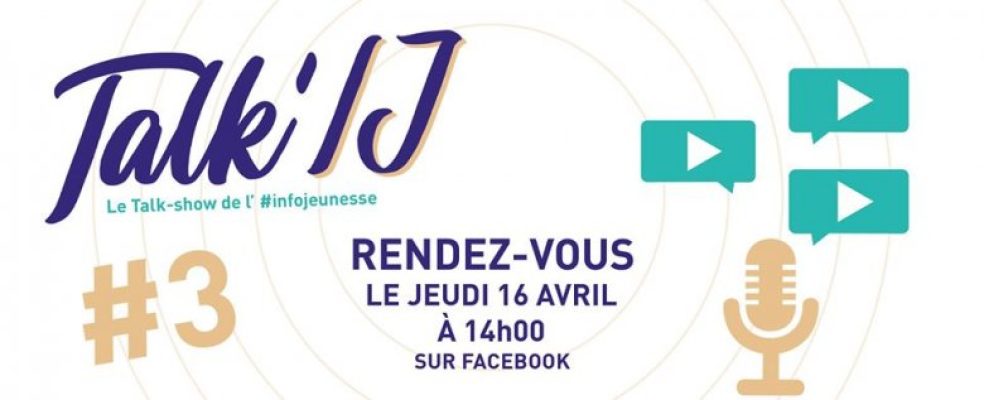 Talk' IJ #3 - Sexualité(s) - Le Talk-show de l'infojeunesse
